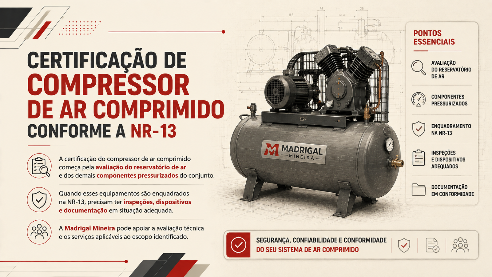 Certificação de Compressor de Ar Comprimido conforme a NR-13, com compressor, reservatório de ar e avaliação dos componentes pressurizados.