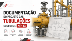 Documentação do Projeto das Tubulações conforme NR-13