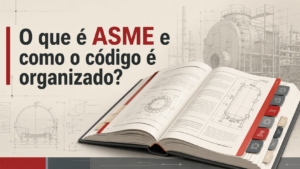 O que é ASME e como o código é organizado?