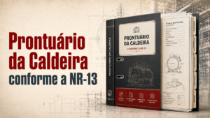 Prontuário da Caldeira conforme a NR-13