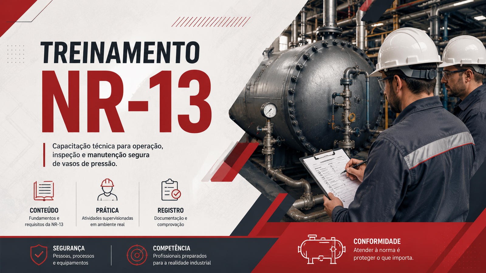 Operador com prancheta observa painel industrial diante de vaso de pressão e caldeira em ambiente técnico.